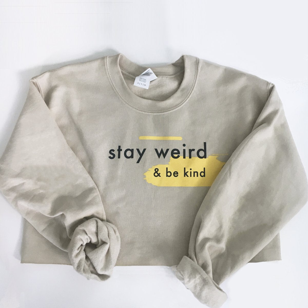 Stay Weird Be Kind Sweatshirt S Cropped White